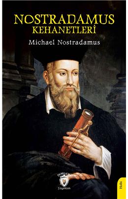 Nostradamus Kehanetleri Michael Nostradamus