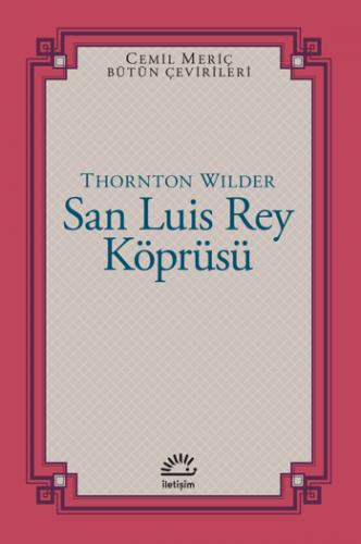 San Luis Rey Köprüsü Thornton Wilder