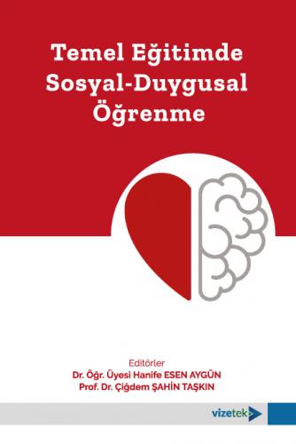 Temel Eğitimde Sosyal-Duygusal Öğrenme Çiğdem Taşkın Şahin