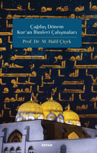 Çağdaş Dönem Kur'an İlimleri Çalışmaları M. Halil Çiçek