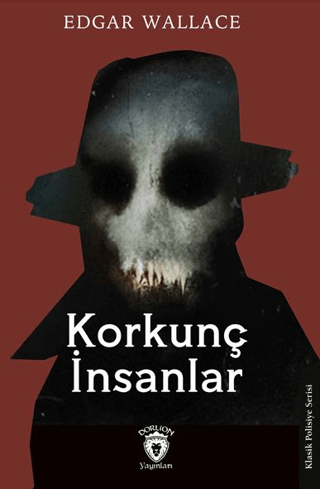 Korkunç İnsanlar Edgar Wallace