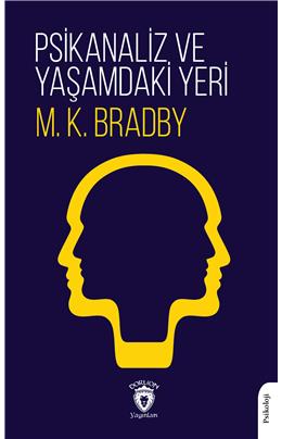 Psikanaliz Ve Yaşamdaki Yeri M. K. Bradby