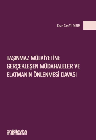 Hukuk İncelemeleri, - On İki Levha Yayınları - Taşınmaz Mülkiyetine Ge