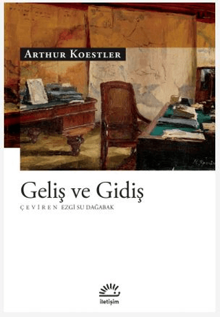 Geliş ve Gidiş Arthur Koestler