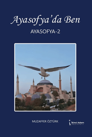 Ayasofya’da Ben 2 Muzaffer Öztürk