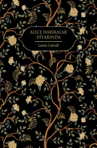 Alice Harikalar Diyarında Lewis Carroll