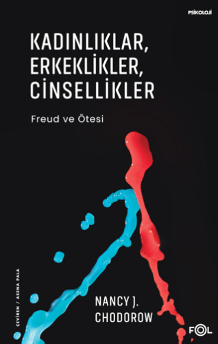 Kadınlıklar, Erkeklikler, Cinsellikler Nancy J. Chodorow