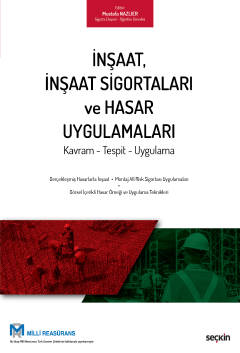 İnşaat, İnşaat Sigortaları ve Hasar Uygulamaları Mustafa Nazlıer