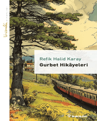 Gurbet Hikayeleri Refik Halid Karay