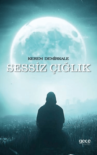 Sessiz Çığlık Kerem Demirkale