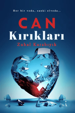 Can Kırıkları Zuhal Karabıyık