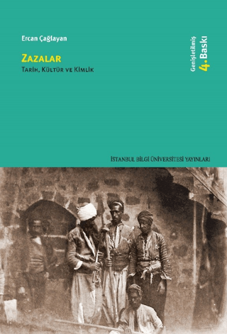 Zazalar: Tarih, Kültür ve Kimlik Ercan Çağlayan