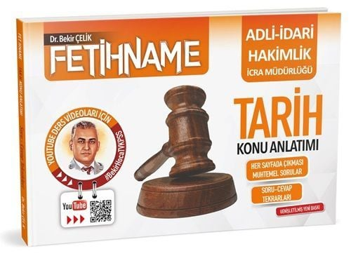 Bekir Çelik Adli İdari Hakimlik İcra Müdürlüğü FETİHNAME Tarih Konu An