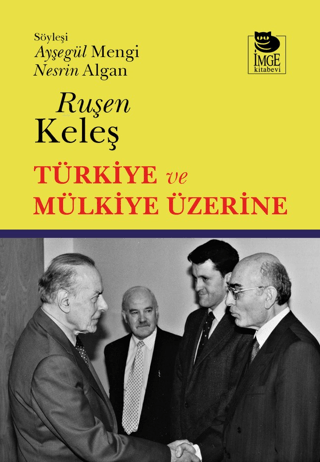 Türkiye ve Mülkiye Üzerine Ruşen Keleş