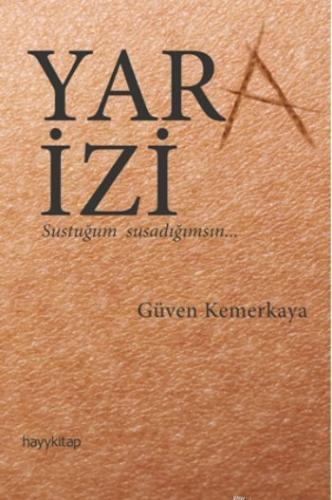 Yara İzi Güven Kemerkaya