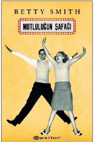 Mutluluğun Şafağı Betty Smith