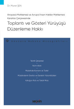 Toplantı ve Gösteri Yürüyüşü Düzenleme Hakkı Murat Şen