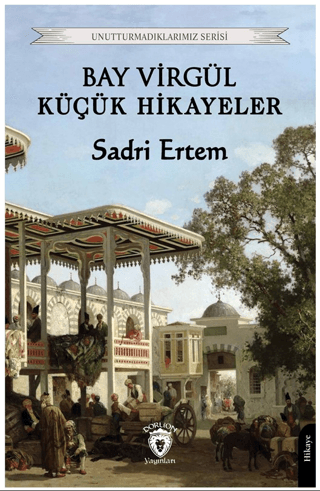 Bay Virgül Küçük Hikayeler Sadri Ertem