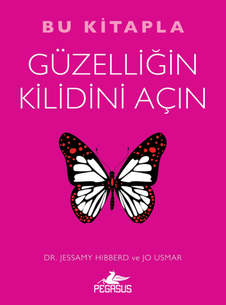 Bu Kitapla Güzelliğin Kilidini Açın Jessamy Hibberd