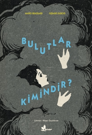 Bulutlar Kimindir? Mario Brassard