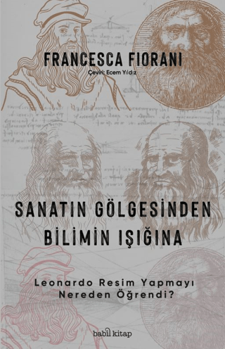 Sanatın Gölgesinden Bilimin Işığına Francesca Fiorani