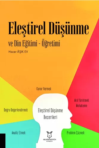 Eleştirel Düşünme ve Din Eğitimi-Öğretimi Hacer Âşık Ev