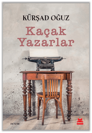 Kaçak Yazarlar Kürşad Oğuz