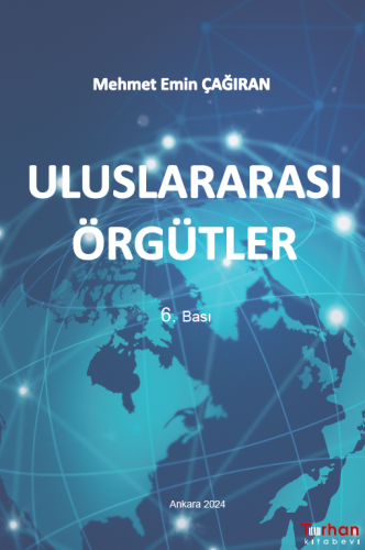 Uluslararası Örgütler Mehmet Emin Çağıran