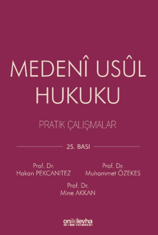 Medeni Usul Hukuku Pratik Çalışmalar Hakan Pekcanıtez