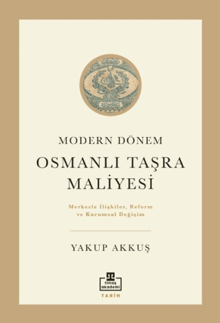 Osmanlı Taşra Maliyesi Yakup Akkuş