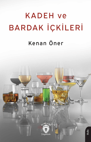 Kadeh ve Bardak İçkileri Kenan Öner