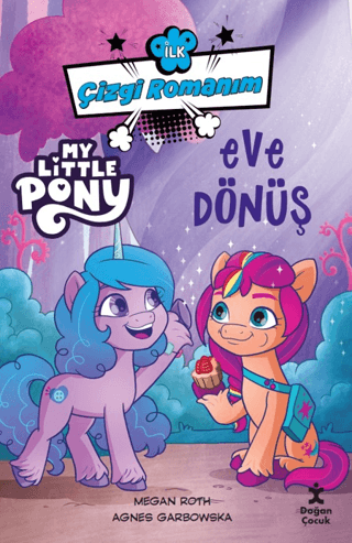 My Little Pony-Eve Dönüş Megan Roth