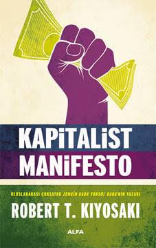 Kapitalist Manifesto ROBERT T. KIYOSAKI