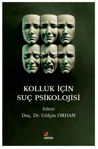 Kolluk İçin Suç Psikolojisi Gülçin Orhan