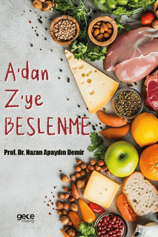 A'dan Z'ye Beslenme Nazan Apaydın Demir