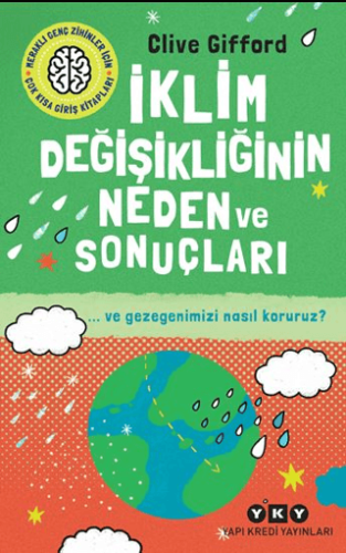 İklim Değişikliğinin Neden ve Sonuçları Clive Gifford