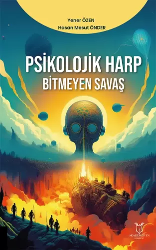 Psikolojik Harp-Bitmeyen Savaş Yener Özen