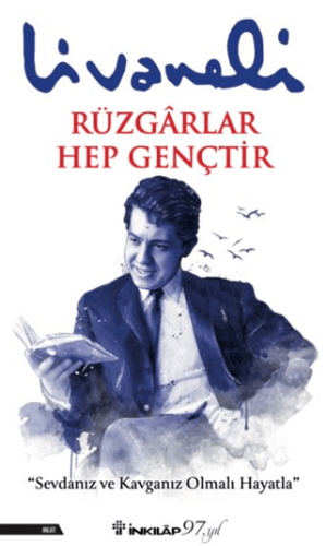 Rüzgarlar Hep Gençtir Zülfü Livaneli