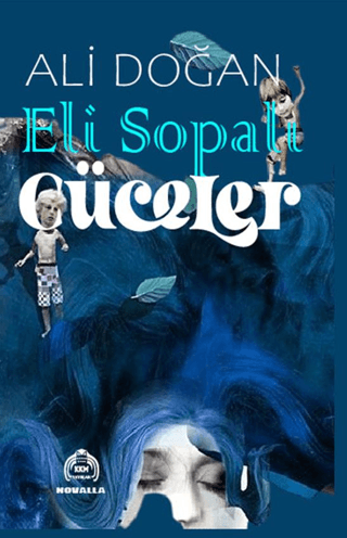 Eli Sopalı Cüceler Ali Doğan