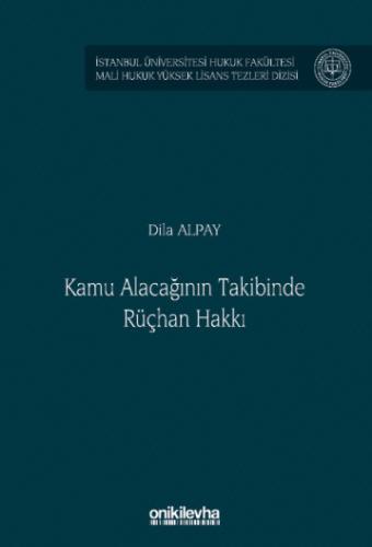 Hukuk İncelemeleri, - On İki Levha Yayınları - Kamu Alacağının Takibin