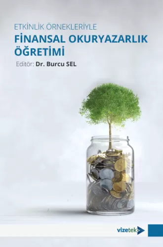 Etkinlik Örnekleriyle Finansal Okuryazarlık Öğretimi Burcu Sel