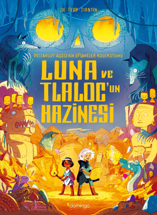 Luna ve Tlaloc’un Hazinesi Joe Todd-Stanton