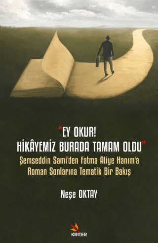 Ey Okur! Hikayemiz Burada Tamam Oldu Neşe Oktay