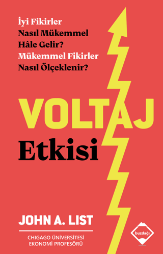 Voltaj Etkisi John A. List