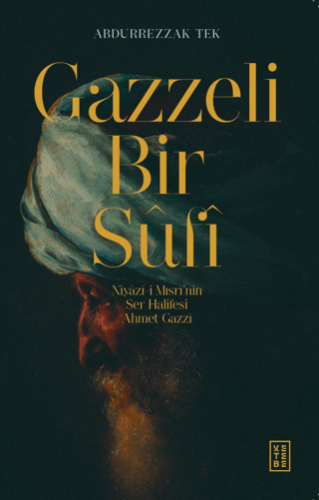 Gazzeli Bir Sufi Abdurrezzak Tek