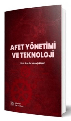 Afet Yönetimi ve Teknoloji Saime Şahinöz