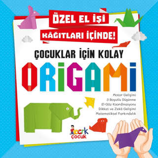 Çocuklar İçin Kolay Origami Kolektif