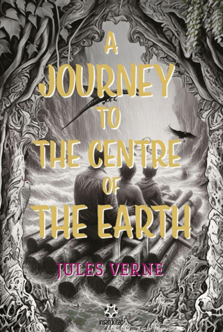 A Journey to the Centre ofthe Earth Jules Verne