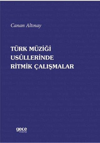 Türk Müziği Usullerinde Ritmik Çalışmalar Canan Altınay