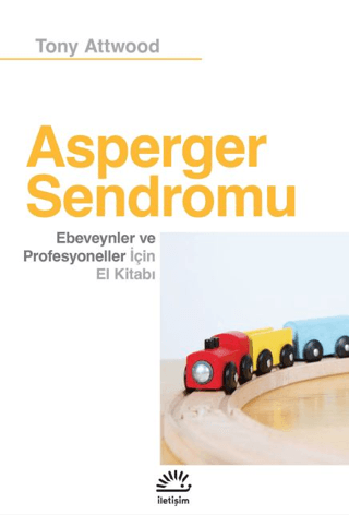 Psikoloji,Çocuk Psikolojisi, - İletişim Yayınları - Asperger Sedromu